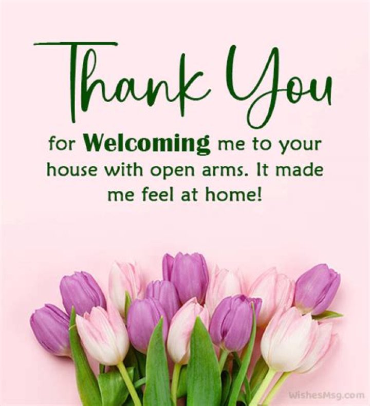 Unlocking The True Meaning Of "Thank You For Welcoming Us Into Your Home"