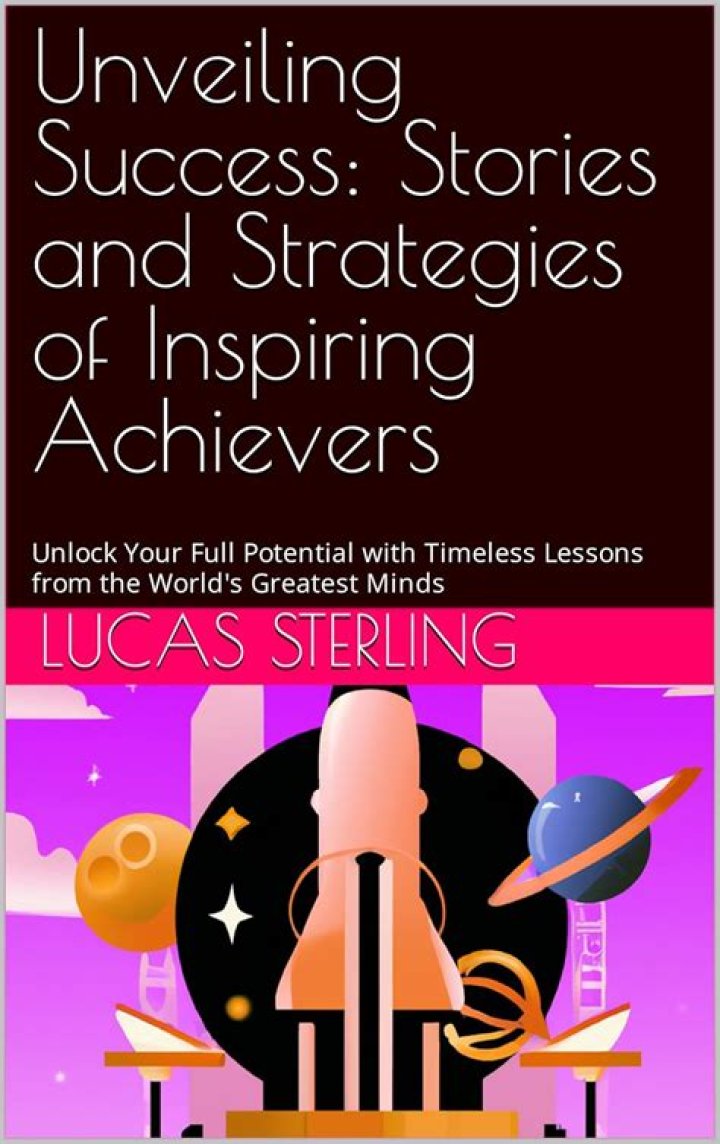 Unveiling Secrets And Success Strategies